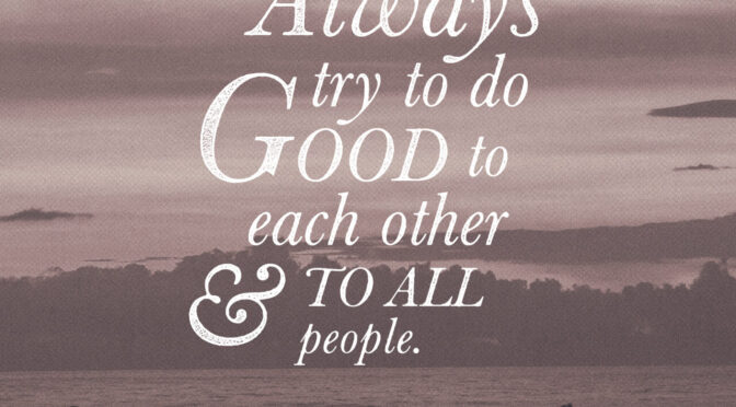 Try to do good